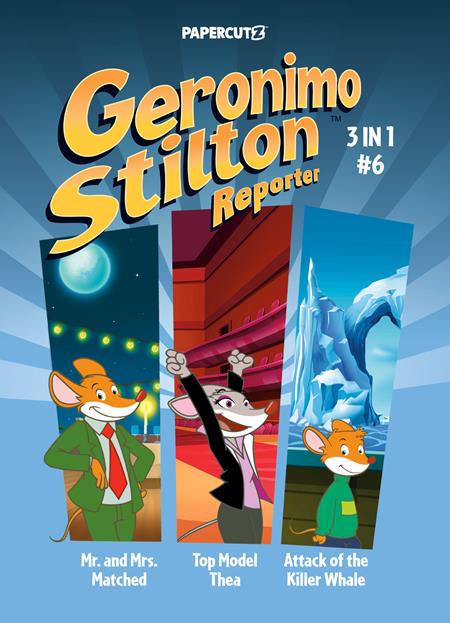 GERONIMO STILTON REPORTER 3 IN 1 TP VOL 06 (Backorder, Allow 4-5 Weeks)