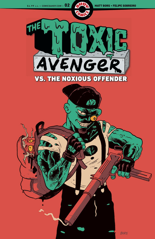 TOXIC AVENGER VS THE NOXIOUS OFFENDER #2