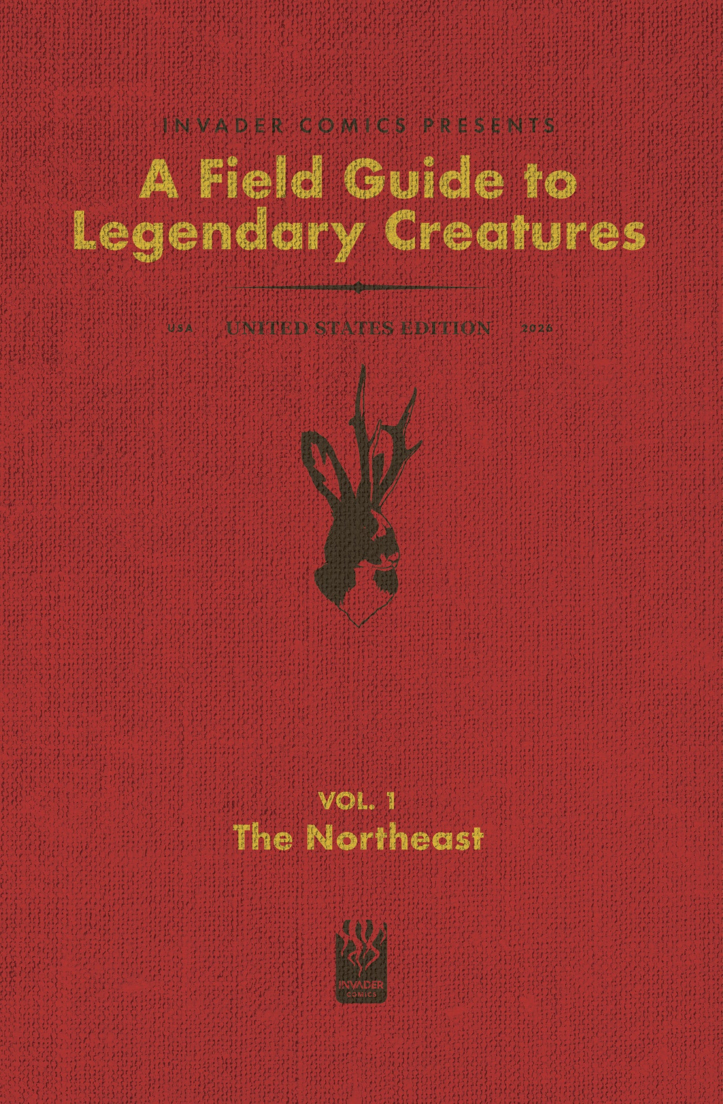 FIELD GUIDE TO LEGENDARY CREATURES OF THE UNITED STATES #1