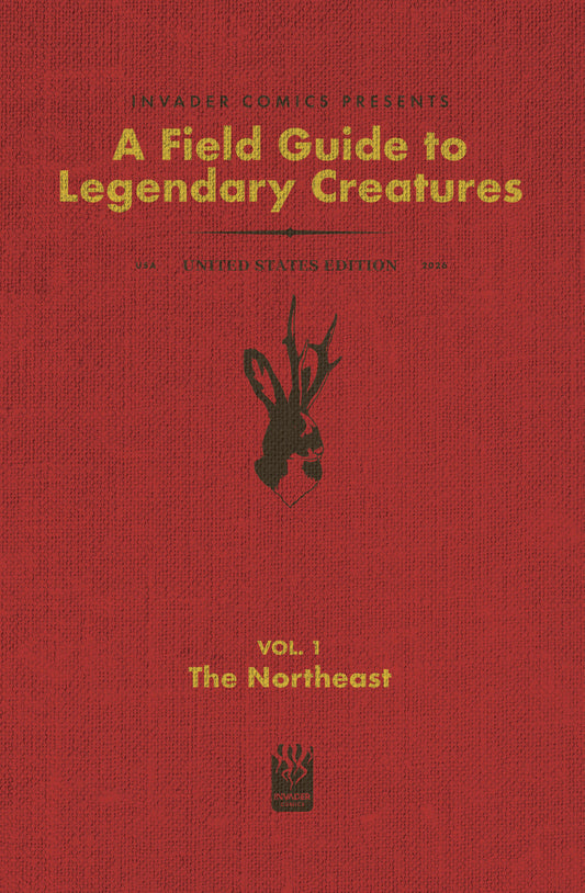 FIELD GUIDE TO LEGENDARY CREATURES OF THE UNITED STATES #1