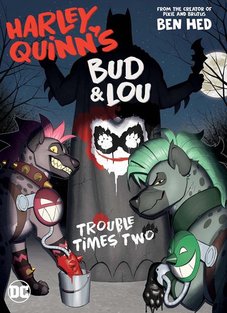 HARLEY QUINNS BUD & LOU TROUBLE TIMES TWO TP (04 Mar Release) - Comicbookeroo
