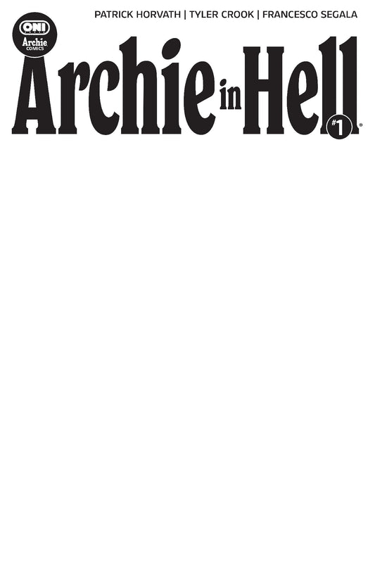 ARCHIE IN HELL #1 COVER E BLANK SKETCH VAR | ONI PRESS | Comicbookeroo