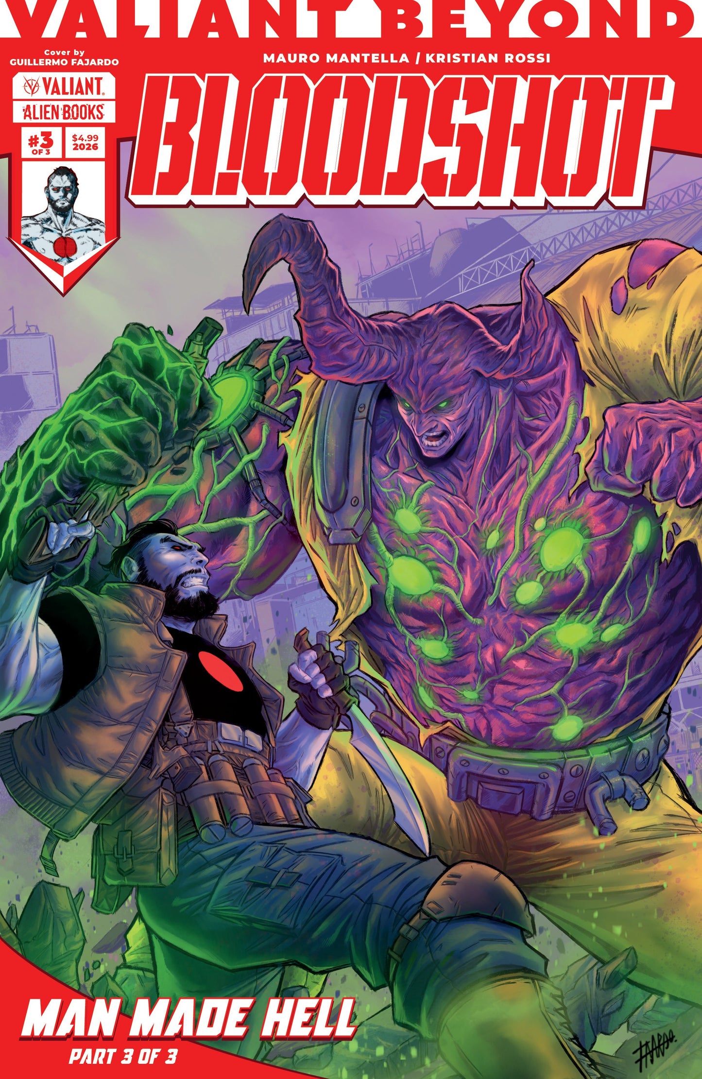 VALIANT BEYOND BLOODSHOT #6--MAN MADE HELL #3 COVER A (FAJARDO) (26 Aug Release)