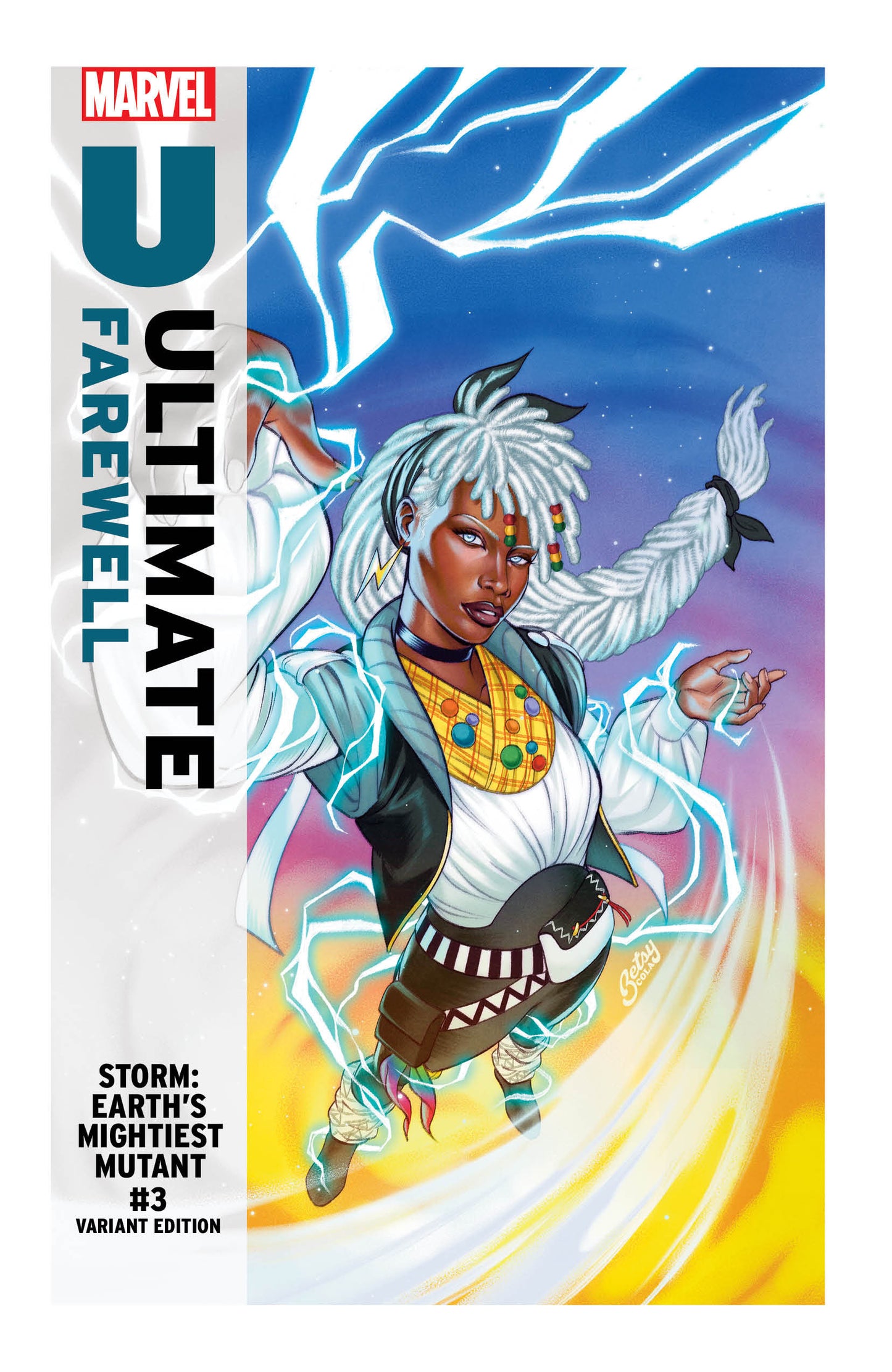 STORM: EARTH'S MIGHTIEST MUTANT #3 BETSY COLA ULTIMATE FAREWELL VAR (15 Apr Release)