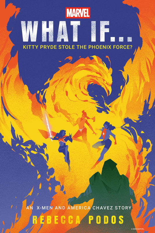 MARVEL: WHAT IF...KITTY PRYDE STOLE THE PHOENIX FORCE? HC (AN X-MEN AND AMERICA CHAVEZ STORY) HC (Backorder, Allow 4-5 Weeks)