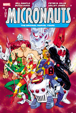 MICRONAUTS: THE ORIGINAL MARVEL YEARS OMNIBUS VOL. 3 MICHAEL GOLDEN COVER HC (Backorder, Allow 4-5 Weeks)