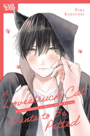 A LOVESTRUCK CAT WANTS TO BE PETTED TP (Backorder, Allow 4-5 Weeks)