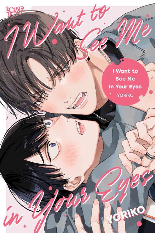 I WANT TO SEE ME IN YOUR EYES TP (14 Apr Release)