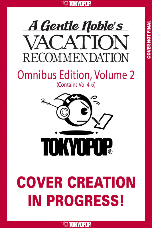 A GENTLE NOBLE'S VACATION RECOMMENDATION OMNIBUS, VOLUME 2 (VOLUMES 4-6) (22 Sep Release)