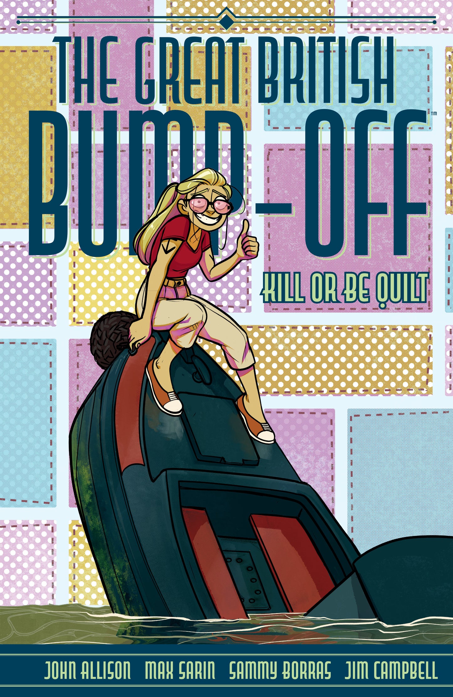 THE GREAT BRITISH BUMP-OFF: KILL OR BE QUILT TP (Backorder, Allow 4-5 Weeks)