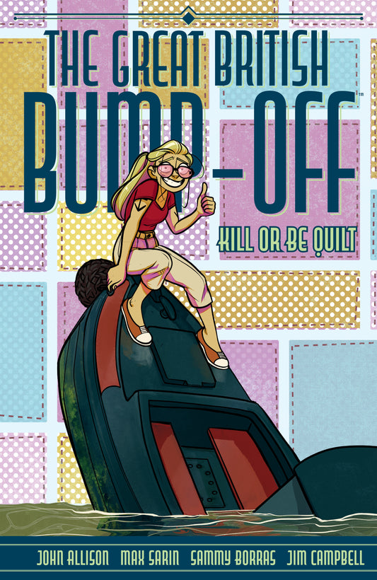 THE GREAT BRITISH BUMP-OFF: KILL OR BE QUILT TP (Backorder, Allow 4-5 Weeks)