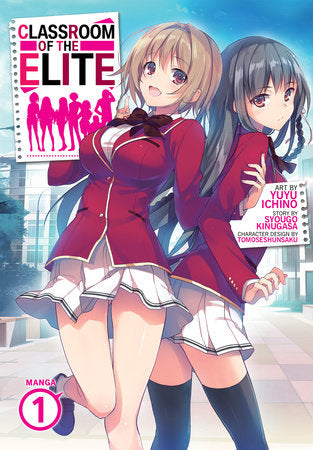 CLASSROOM OF THE ELITE (Manga) Vol. 1 TP (Backorder, Allow 4-5 Weeks)