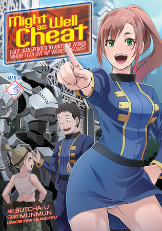 MIGHT AS WELL CHEAT: I GOT TRANSPORTED TO ANOTHER WORLD WHERE I CAN LIVE MY WILDEST DREAMS! (Manga) Vol. 3 TP (Backorder, Allow 4-5 Weeks)