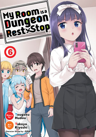 MY ROOM IS A DUNGEON REST STOP (Manga) Vol. 6 TP (Backorder, Allow 4-5 Weeks)