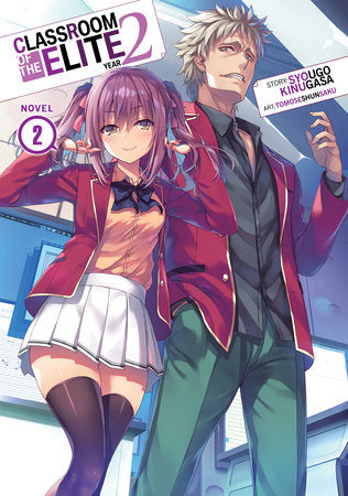 CLASSROOM OF THE ELITE: YEAR 2 (Light Novel) Vol. 2 TP (Backorder, Allow 4-5 Weeks)