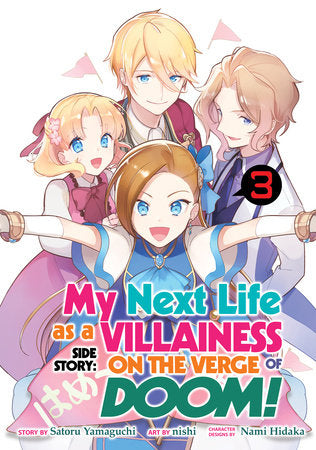 MY NEXT LIFE AS A VILLAINESS SIDE STORY: ON THE VERGE OF DOOM! (Manga) Vol. 3 TP (Backorder, Allow 4-5 Weeks)
