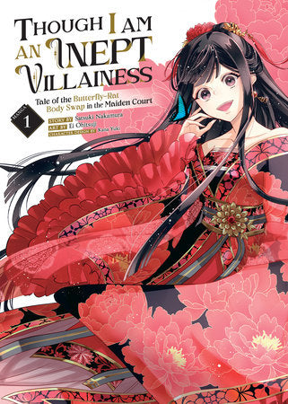 THOUGH I AM AN INEPT VILLAINESS: TALE OF THE BUTTERFLY-RAT BODY SWAP IN THE MAIDEN COURT (Manga) Vol. 1 TP (Backorder, Allow 4-5 Weeks)