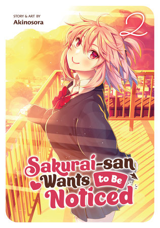 SAKURAI-SAN WANTS TO BE NOTICED VOL. 2 TP (Backorder, Allow 4-5 Weeks)