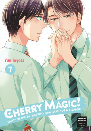 CHERRY MAGIC! THIRTY YEARS OF VIRGINITY CAN MAKE YOU A WIZARD?! 07 TP (Backorder, Allow 4-5 Weeks)
