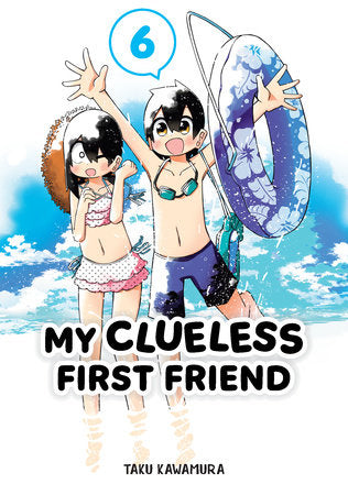 MY CLUELESS FIRST FRIEND 06 TP (Backorder, Allow 4-5 Weeks)