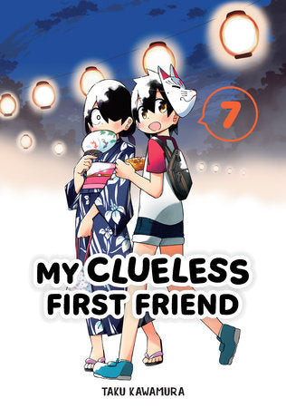MY CLUELESS FIRST FRIEND 07 TP (Backorder, Allow 4-5 Weeks)