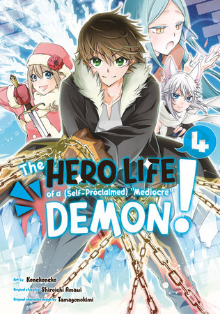 THE HERO LIFE OF A (Self-Proclaimed) Mediocre Demon! 4 TP (Backorder, Allow 4-5 Weeks)