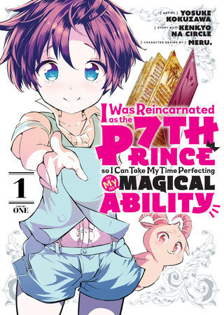 I WAS REINCARNATED AS THE 7TH PRINCE SO I CAN TAKE MY TIME PERFECTING MY MAGICAL ABILITY 1 TP (Backorder, Allow 4-5 Weeks)