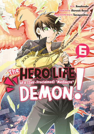 THE HERO LIFE OF A (Self-Proclaimed) Mediocre Demon! 6 TP (Backorder, Allow 4-5 Weeks)