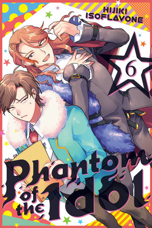 PHANTOM OF THE IDOL 6 TP (Backorder, Allow 4-5 Weeks)