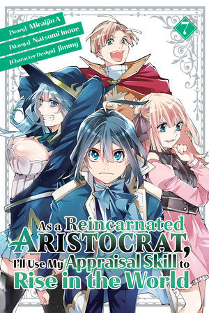 AS A REINCARNATED ARISTOCRAT, I'LL USE MY APPRAISAL SKILL TO RISE IN THE WORLD 7(manga) TP (Backorder, Allow 4-5 Weeks)