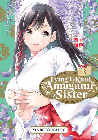 TYING THE KNOT WITH AN AMAGAMI SISTER 3 TP (Backorder, Allow 4-5 Weeks)