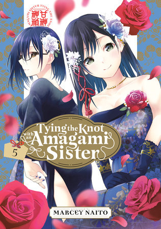 TYING THE KNOT WITH AN AMAGAMI SISTER 5 TP (Backorder, Allow 4-5 Weeks)