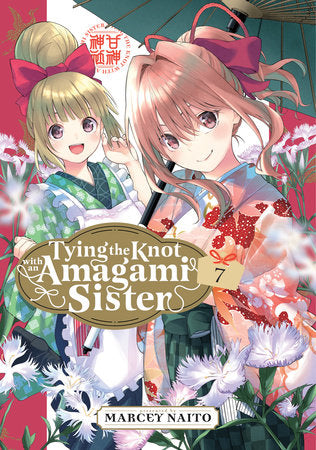 TYING THE KNOT WITH AN AMAGAMI SISTER 7 TP (Backorder, Allow 4-5 Weeks)