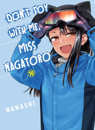 DON'T TOY WITH ME, MISS NAGATORO 10 TP (Backorder, Allow 4-5 Weeks)