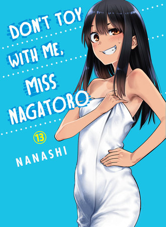 DON'T TOY WITH ME, MISS NAGATORO 13 TP (Backorder, Allow 4-5 Weeks)