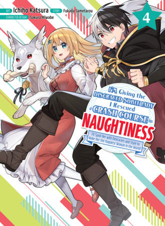 I'M GIVING THE DISGRACED NOBLE LADY I RESCUED A CRASH COURSE IN NAUGHTINESS 4 TP (Backorder, Allow 4-5 Weeks)
