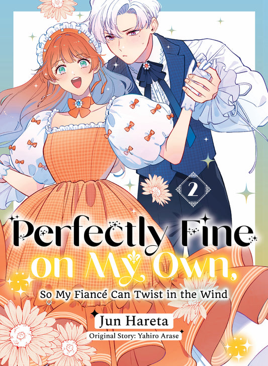 PERFECTLY FINE ON MY OWN, SO MY FIANCÉ CAN TWIST IN THE WIND 2 TP (12 May Release)