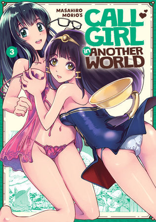 CALL GIRL IN ANOTHER WORLD VOL. 3 TP (Backorder, Allow 4-5 Weeks)