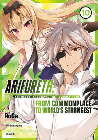 ARIFURETA: FROM COMMONPLACE TO WORLD'S STRONGEST (Manga) Vol. 10 TP (Backorder, Allow 4-5 Weeks)