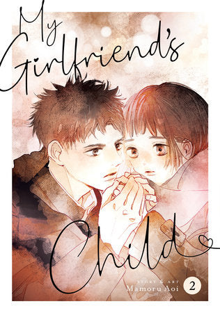 MY GIRLFRIEND'S CHILD VOL. 2 TP (Backorder, Allow 4-5 Weeks)