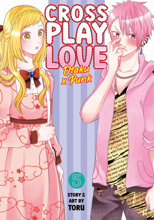 CROSSPLAY LOVE: OTAKU X PUNK VOL. 5 TP (Backorder, Allow 4-5 Weeks)