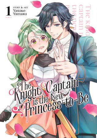 THE KNIGHT CAPTAIN IS THE NEW PRINCESS-TO-BE VOL. 1 TP (Backorder, Allow 4-5 Weeks)