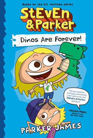 STEVEN AND PARKER: DINOS ARE FOREVER! (A Graphic Novel) HC (Backorder, Allow 4-5 Weeks)
