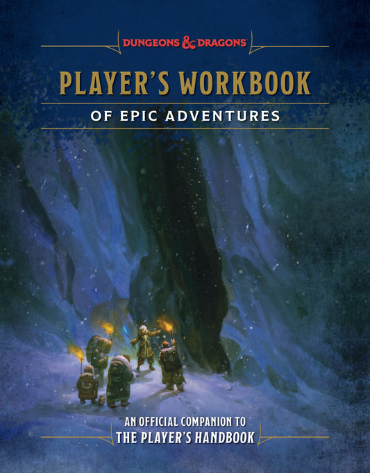 PLAYER'S WORKBOOK OF EPIC ADVENTURES (DUNGEONS & DRAGONS) HC (Backorder, Allow 4-5 Weeks)
