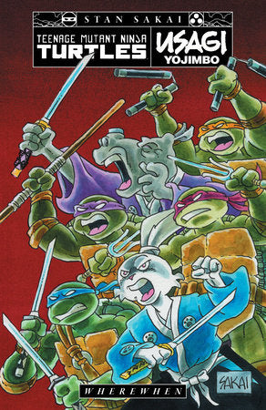 TEENAGE MUTANT NINJA TURTLES/USAGI YOJIMBO: WHEREWHEN TP (Backorder, Allow 4-5 Weeks)