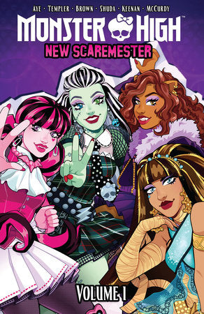 MONSTER HIGH: NEW SCAREMESTER, VOL. 1 TP (Backorder, Allow 4-5 Weeks)