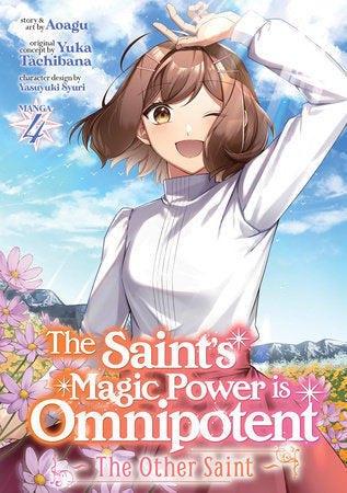 THE SAINT’S MAGIC POWER IS OMNIPOTENT: THE OTHER SAINT (Manga) Vol. 4 TP (Backorder, Allow 4-5 Weeks)