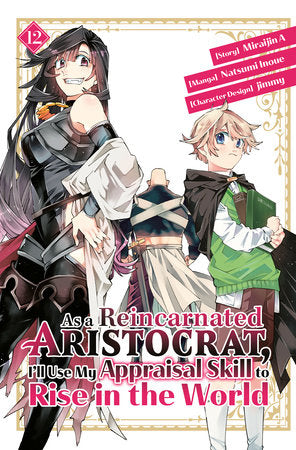 AS A REINCARNATED ARISTOCRAT, I'LL USE MY APPRAISAL SKILL TO RISE IN THE WORLD 12 (manga) TP (Backorder, Allow 4-5 Weeks)