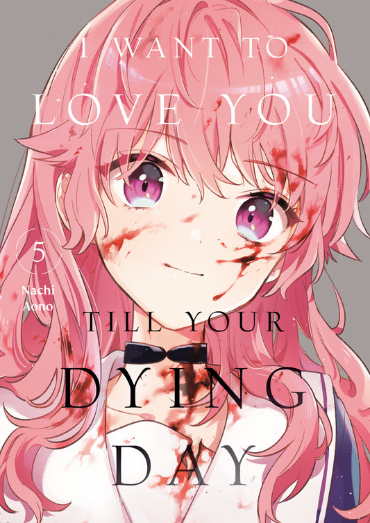 I WANT TO LOVE YOU TILL YOUR DYING DAY 5 TP (Backorder, Allow 4-5 Weeks)