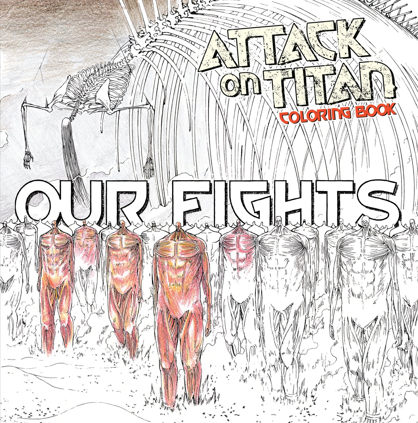ATTACK ON TITAN COLORING BOOK 2: OUR FIGHTS (Backorder, Allow 4-5 Weeks)